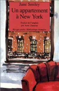  Achetez le livre d'occasion Un appartement à New York de Jane Smiley sur Livrenpoche.com 