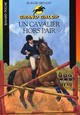  Achetez le livre d'occasion Un cavalier hors pair de Bonnie Bryant sur Livrenpoche.com 