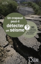  Achetez le livre d'occasion Un crapaud peut-il détecter un séisme ? : 90 clés pour comprendre les séismes et tsunamis. sur Livrenpoche.com 