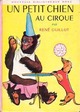  Achetez le livre d'occasion Un petit chien au cirque de René Guillot sur Livrenpoche.com 
