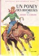  Achetez le livre d'occasion Un poney des Rocheuses de Henry V. Larom sur Livrenpoche.com 