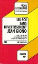  Achetez le livre d'occasion Un roi sans divertissement de Jean Giono sur Livrenpoche.com 