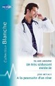  Achetez le livre d'occasion Un très séduisant médecin / A la poursuite d'un rêve de Mélanie Milburne sur Livrenpoche.com 