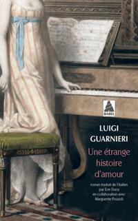  Achetez le livre d'occasion Une étrange histoire d'amour de Luigi Guarnieri sur Livrenpoche.com 