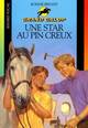  Achetez le livre d'occasion Une star au Pin creux de Bonnie Bryant sur Livrenpoche.com 