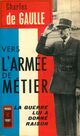  Achetez le livre d'occasion Vers l'armée de métier de Général Charles De Gaulle sur Livrenpoche.com 