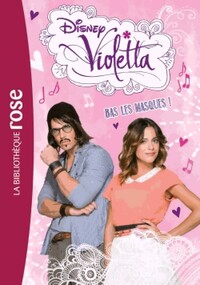  Achetez le livre d'occasion Violetta Tome XVI : Bas les masques ! de Collectif sur Livrenpoche.com 