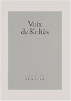  Achetez le livre d'occasion Voix de Koltès sur Livrenpoche.com 
