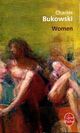  Achetez le livre d'occasion Women de Charles Bukowski sur Livrenpoche.com 