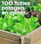 Achetez le livre d'occasion 100 fiches potagers en carrés sur Livrenpoche.com 