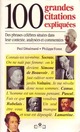  Achetez le livre d'occasion 100 grandes citations expliquées de Philippe Forest sur Livrenpoche.com 