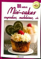  Achetez le livre d'occasion 100 recettes de mini-cakes, cupcakes, madeleines, etc sur Livrenpoche.com 