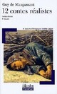  Achetez le livre d'occasion 12 contes réalistes de Guy De Maupassant sur Livrenpoche.com 