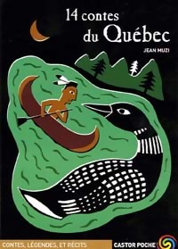  Achetez le livre d'occasion 14 contes du Québec de Jean Muzi sur Livrenpoche.com 