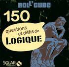  Achetez le livre d'occasion 150 questions et défis de logique sur Livrenpoche.com 