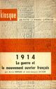  Achetez le livre d'occasion 1914 . La guerre et le mouvement ouvrier français de Annie Kriegel sur Livrenpoche.com 