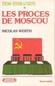  Achetez le livre d'occasion 1936-1938, les procès de Moscou de Nicolas Werth sur Livrenpoche.com 