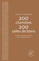  Achetez le livre d'occasion 200 chambres 200 salles de bains de Valery Larbaud sur Livrenpoche.com 