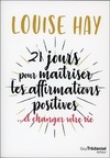  Achetez le livre d'occasion 21 jours pour maîtriser les affirmations positives sur Livrenpoche.com 