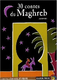  Achetez le livre d'occasion 30 contes du Maghreb de Jean Muzi sur Livrenpoche.com 