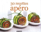  Achetez le livre d'occasion 30 recettes apéro sur Livrenpoche.com 
