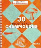  Achetez le livre d'occasion 30 recettes aux champignons sur Livrenpoche.com 
