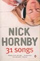  Achetez le livre d'occasion 31 songs de Nick Hornby sur Livrenpoche.com 