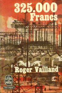  Achetez le livre d'occasion 325 000 Francs de Roger Vailland sur Livrenpoche.com 