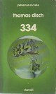  Achetez le livre d'occasion 334 de Thomas M. Disch sur Livrenpoche.com 