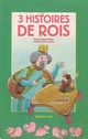  Achetez le livre d'occasion 3 histoires de rois de Marie-Sabine Roger sur Livrenpoche.com 