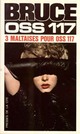  Achetez le livre d'occasion 3 maltaises pour OSS 117 de Josette Bruce sur Livrenpoche.com 