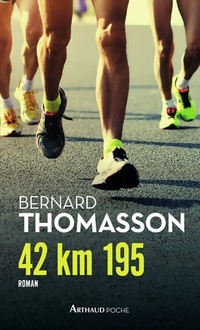  Achetez le livre d'occasion 42 km 195 de Bernard Thomasson sur Livrenpoche.com 