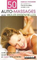  Achetez le livre d'occasion 50 Auto-massages aux huiles essentiels sur Livrenpoche.com 