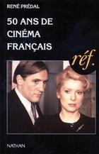  Achetez le livre d'occasion 50 ans de cinéma français (1945-1995) sur Livrenpoche.com 