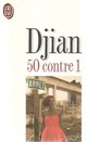 Achetez le livre d'occasion 50 contre 1 de Philippe Djian sur Livrenpoche.com 