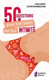  Achetez le livre d'occasion 50 questions pour tout savoir sur ton intimité sur Livrenpoche.com 