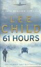  Achetez le livre d'occasion 61 hours de Lee Child sur Livrenpoche.com 