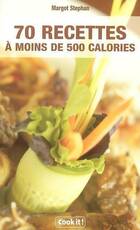  Achetez le livre d'occasion 70 recettes à moins de 500 calories sur Livrenpoche.com 