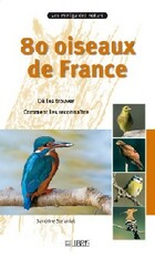  Achetez le livre d'occasion 80 Oiseaux de France sur Livrenpoche.com 