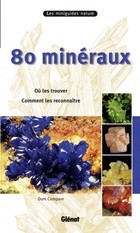  Achetez le livre d'occasion 80 minéraux sur Livrenpoche.com 