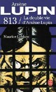  Achetez le livre d'occasion 813 : La double vie d'Arsène Lupin de Maurice Leblanc sur Livrenpoche.com 
