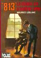  Achetez le livre d'occasion 813 : La double vie d'Arsène Lupin de Maurice Leblanc sur Livrenpoche.com 