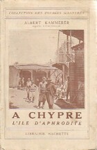  Achetez le livre d'occasion A Chypre. L'île d'Aphrodite sur Livrenpoche.com 