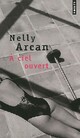  Achetez le livre d'occasion A ciel ouvert de Nelly Arcan sur Livrenpoche.com 