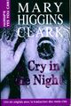  Achetez le livre d'occasion A cry in the night de Mary Higgins Clark sur Livrenpoche.com 
