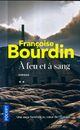  Achetez le livre d'occasion A feu et à sang Tome II de Françoise Bourdin sur Livrenpoche.com 