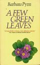  Achetez le livre d'occasion A few green leaves de Barbara Pym sur Livrenpoche.com 