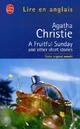  Achetez le livre d'occasion A fruitful sunday and other short stories de Agatha Christie sur Livrenpoche.com 