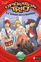  Achetez le livre d'occasion A l'assaut de la Bastille sur Livrenpoche.com 