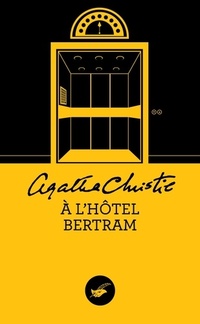  Achetez le livre d'occasion A l'hôtel Bertram de Agatha Christie sur Livrenpoche.com 